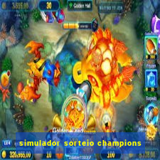 simulador sorteio champions